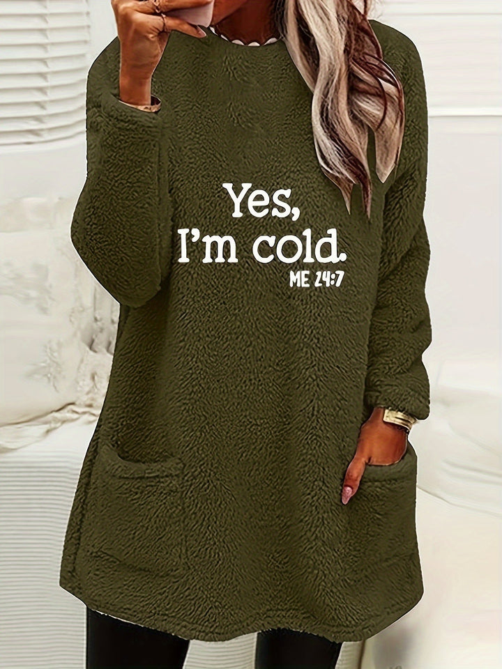 Damen Pullover, olivgrün, Fleece, mit Aufdruck "Yes, I'm cold", lässig, warm, modisch.